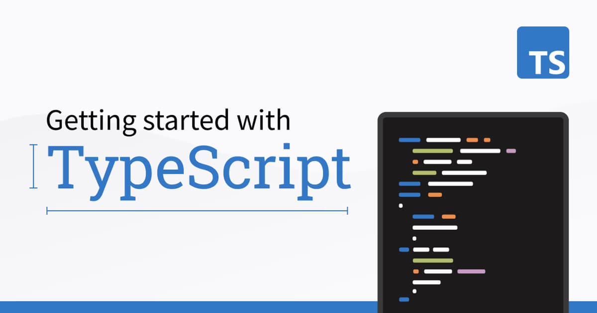 Getting Started with Typescript
